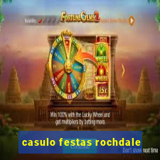 casulo festas rochdale